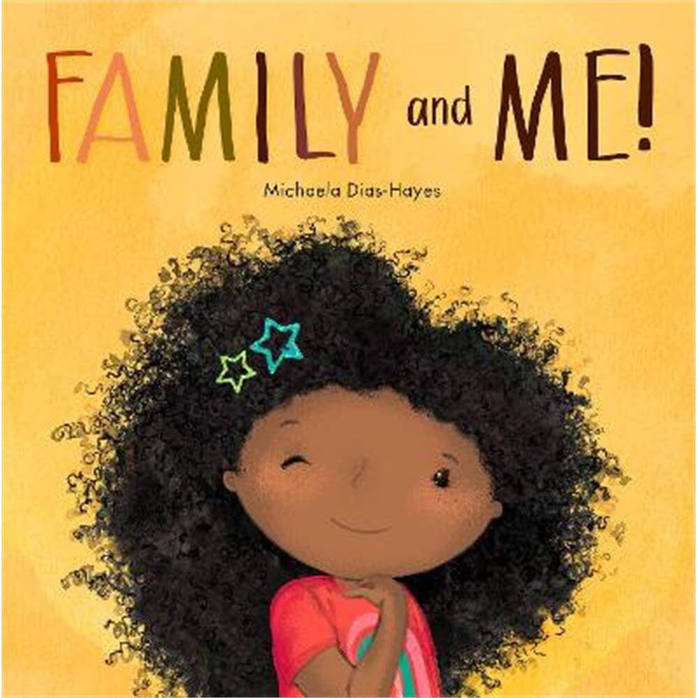 Family and Me (Paperback) - Michaela Dias-Hayes